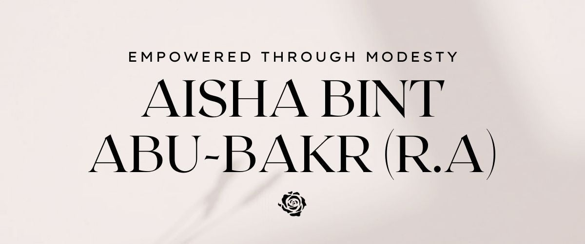 Aisha Bint Abu-Bakr (R.A)